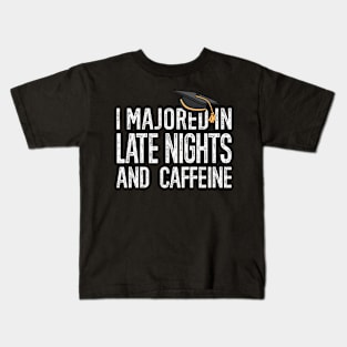 I Majored in Late Nights and Caffeine College Life Graduate Kids T-Shirt